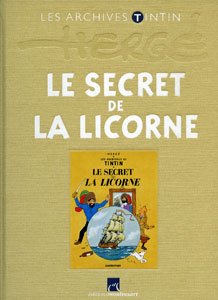 couverture, jaquette Tintin (Les aventures de) 5  - Le secret de la LicorneLes archives Tintin (Editions Moulinsart) BD