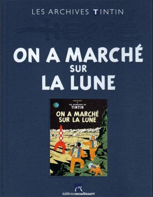 couverture, jaquette Tintin (Les aventures de) 9  - On a marché sur la luneLes archives Tintin (Editions Moulinsart) BD