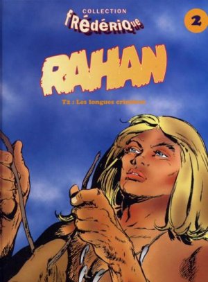 Rahan 2 - Les longues crinières