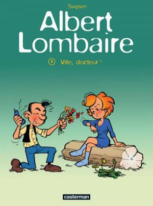 Albert Lombaire 3 - Vite, docteur !