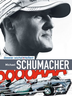 Dossier Michel Vaillant 13 - Schumacher
