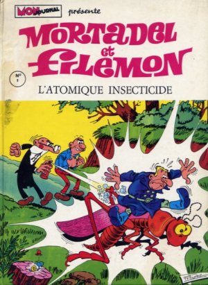couverture, jaquette Mortadel et Filémon 1  - L'atomique insecticide (Aventures et voyages) BD