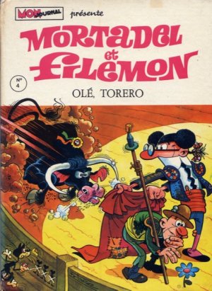 couverture, jaquette Mortadel et Filémon 4  - Olé, torero (Aventures et voyages) BD