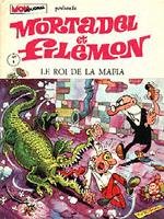 couverture, jaquette Mortadel et Filémon 5  - Le roi de la mafia (Aventures et voyages) BD