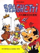 Spaghetti 11 - Spaghetti comédien