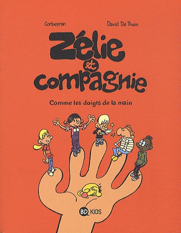 Zélie et compagnie 7 - Comme les doigts de la main