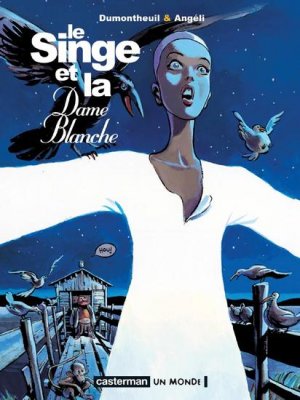 Le singe et... 2 - Le singe et la dame blanche