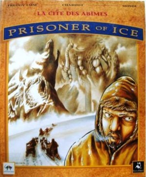 Prisoner of ice 3 - La cité des abîmes