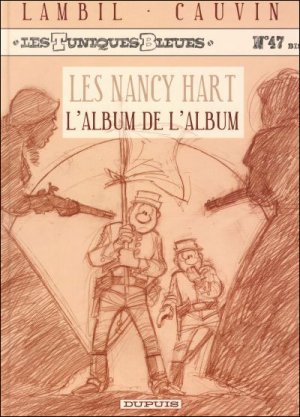 couverture, jaquette Les tuniques bleues 47  - Les Nancy Hart - L'album de l'abumDeluxe (dupuis) BD