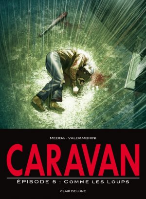 Caravan 5 - Comme les loups
