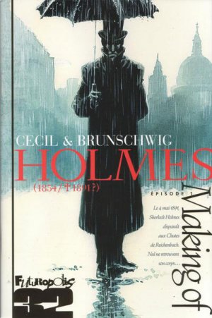 Holmes (1854/1891?) 1 - Holmes - T01 - Making of