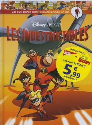 Les plus grands chefs-d'oeuvre Disney en BD 6 - Les indestructibles