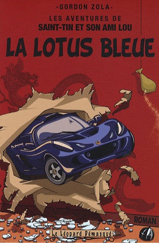 Les aventures de Saint-Tin et son ami Lou 4 - La Lotus bleue