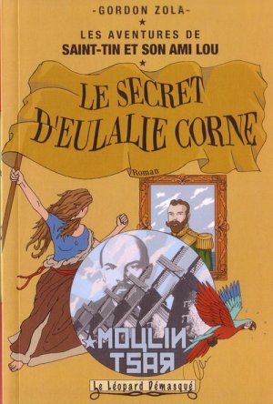 couverture, jaquette Les aventures de Saint-Tin et son ami Lou 9  - Le secret d'Eulalie Corne (Le Léopard démasqué) BD