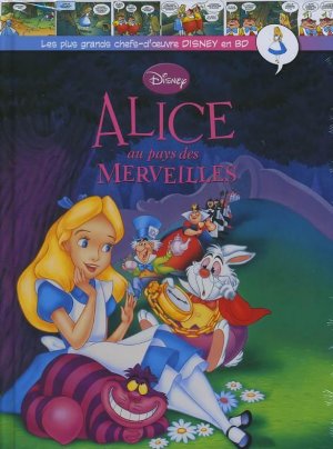 Les plus grands chefs-d'oeuvre Disney en BD 23 - Alice aux pays des merveilles