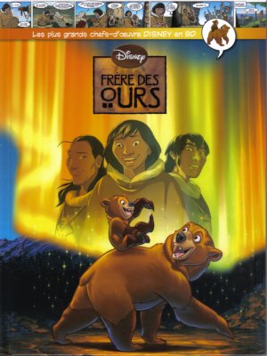 Les plus grands chefs-d'oeuvre Disney en BD 24 - Frères des Ours