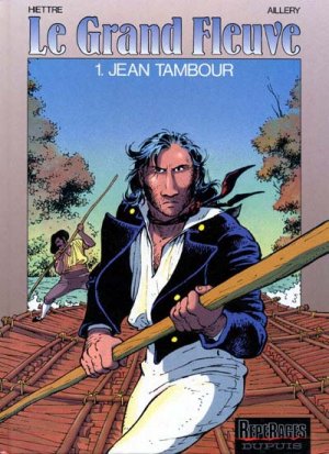Le grand fleuve 1 - Jean Tambour