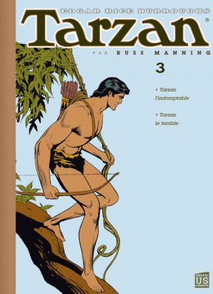 Tarzan par Russ Manning 3 - Tarzan l'indomptable