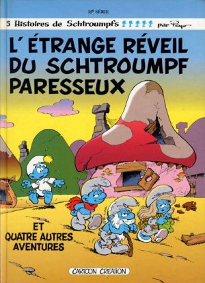 couverture, jaquette Les Schtroumpfs 15  - L'étrange réveil du Schtroumpf paresseux (Cartoon création) BD
