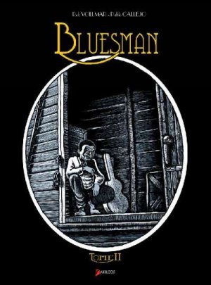 Bluesman 2 - Tome II