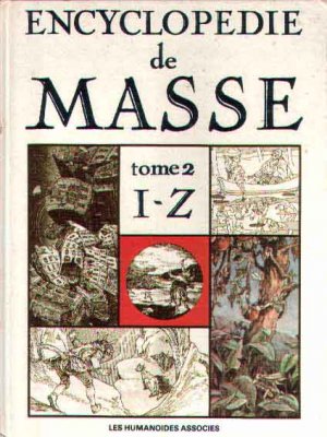Encyclopédie de Masse 2 - Tome 2 - I-Z