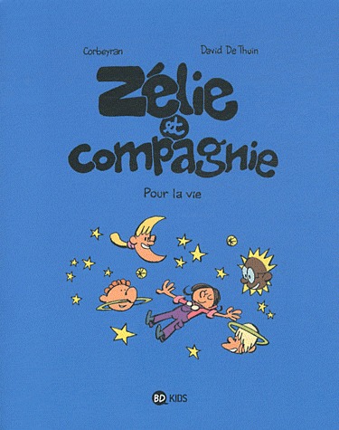 Zélie et compagnie 6 - Pour la vie