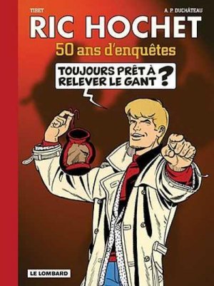 Ric Hochet 70 - 50 ans d'enquêtes