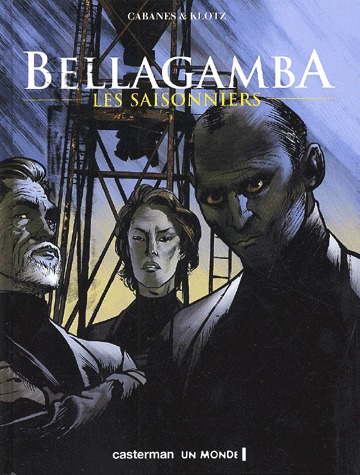 couverture, jaquette Bellagamba 2  - Les saisonniers (casterman bd) BD