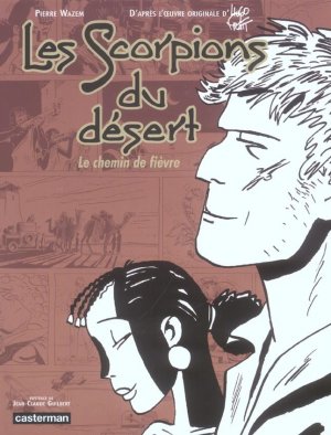 Les scorpions du désert 4 - Le chemin de fièvre