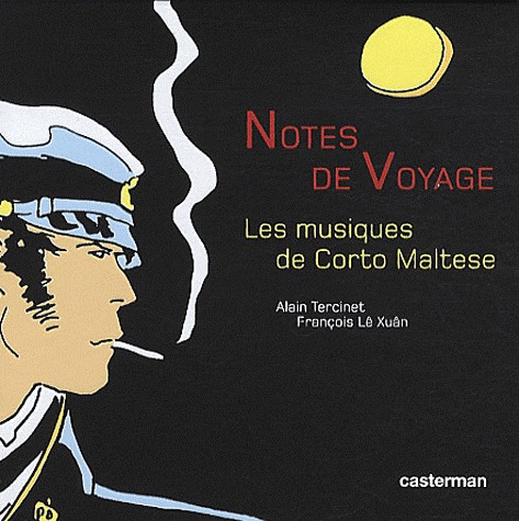 Corto Maltese 1 - Notes de voyage - Les musiques de Corto Maltese