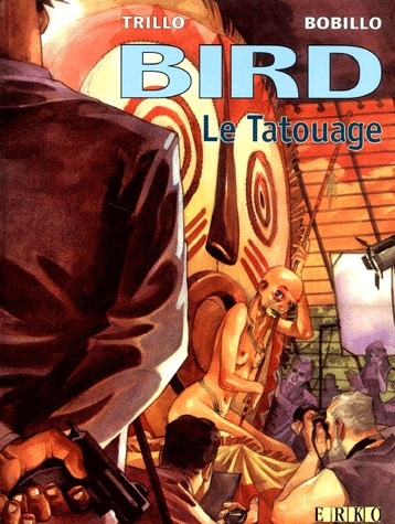 Bird 1 - Le tatouage