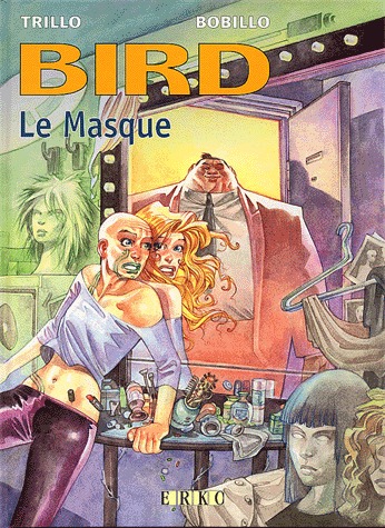 Bird 2 - Le masque