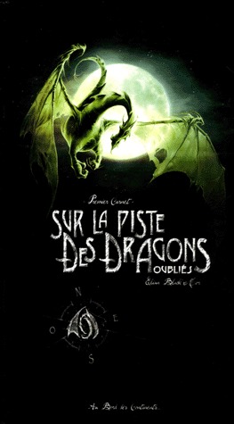 Black'Mor's Chronicles 1 - Cycle I - Sur la piste des dragons oubliés - Premier carnet