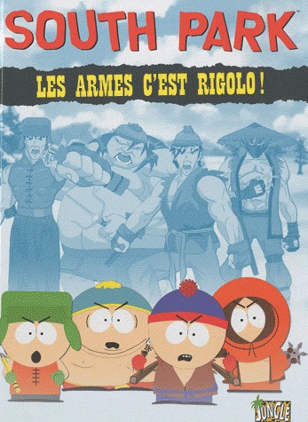 couverture, jaquette South Park 1  - Les armes c'est rigolo ! (jungle) Anime comics