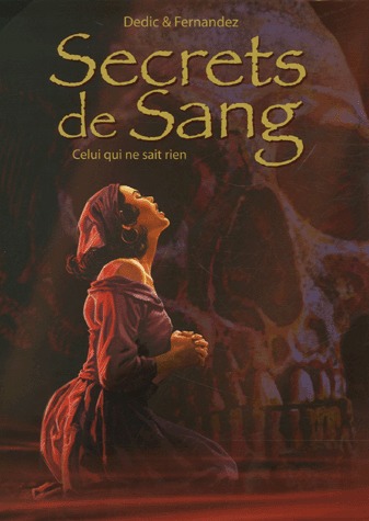 Secrets de sang 2 - Celui qui ne sait rien