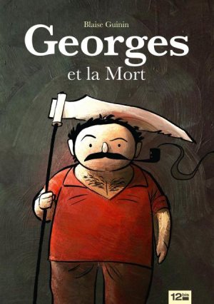 couverture, jaquette Georges et la mort   - Georges et la Mort (12 bis) BD