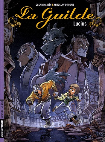 La Guilde 2 - Lucius