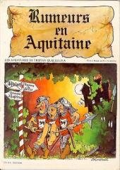Les aventures de Sire Tristan Queceluila 1 - Rumeurs en Aquitaine