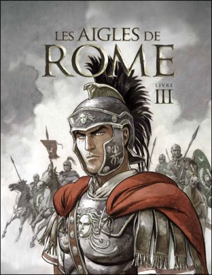 couverture, jaquette Les aigles de Rome 3  - Livre III (dargaud) BD