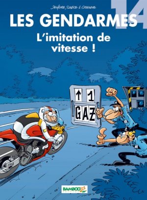 Les gendarmes 14 - L'imitation de vitesse