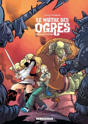 couverture, jaquette Le maître des ogres 3  - L'antre des pouvoirs (le lombard) BD