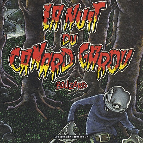 La nuit du canard garou édition Simple