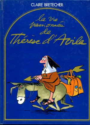 La vie passionnée de Thérèse d'Avila édition Simple