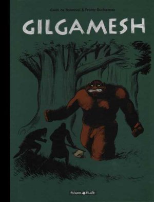 Gilgamesh édition Intégrale 2010