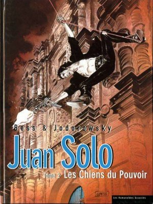 Juan Solo 2 - Les chiens du pouvoir