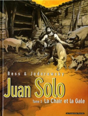 Juan Solo 3 - La chaire et la gale