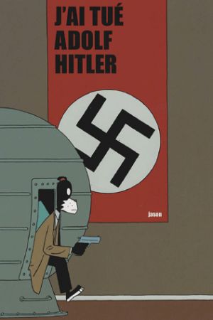 J'ai tué Adolf Hitler édition Simple