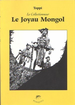 Le collectionneur 1 - Le joyau Mongol