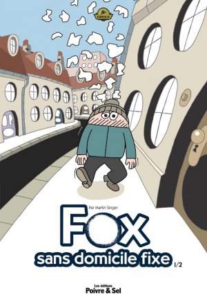 Fox sans domicile fixe 1 - Fox, sans domicile fixe