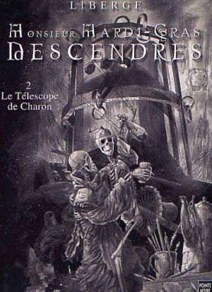 couverture, jaquette Monsieur Mardi Gras Descendres 2  - Le Télescope de CharonSimple 2001 (Pointe noire) BD